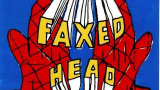 Faxed Head  Violence Gone [upl. by Reseta]