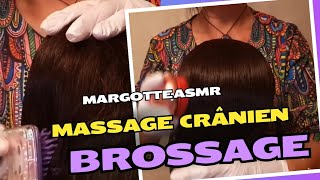 Asmr français massage Crânien et brossage de cheveux avec différentes brosses [upl. by Iderf]