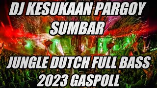 DJ PARGOY 2023 JUNGLE DUTCH FULL BASS 2023 TERBARU DJ TEGUH CE X SOKY SANTANA [upl. by Jaela]