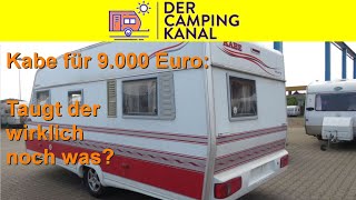 Ein Kabe Wohnwagen für 9000 Euro Taugt der was [upl. by Nuhsed46]