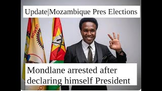 Update on Mozambican Presidential ElectionsMondlane Arrested after declaring himself President [upl. by Alten]