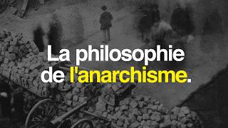 La philosophie de LANARCHISME [upl. by Akeemahs]