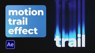 Create a Smooth Motion Trail Effect  After Effects Tutorial [upl. by Bigford630]