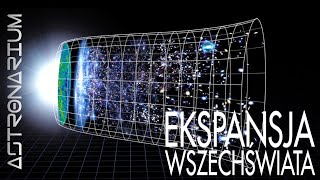 Ekspansja Wszechświata  Astronarium odc 37 [upl. by Eentruoc]