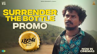 Surrender the bottle Promo  Keedaa Cola  Tharun Bhascker  VG Sainma [upl. by Artep]