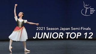 YAGP Japan 2021  Junior Women Top 12 Classical Ballet Variations [upl. by Borlase]