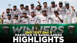 Full Highlights  Pakistan vs Bangladesh  2nd Test Day 5 2024  PCB  M8A1K [upl. by Joana]