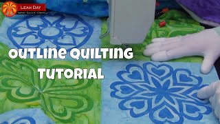 How to do Outline Quilting on a Home Machine Beginner Quilting Tutorial with Leah Day [upl. by Graces]