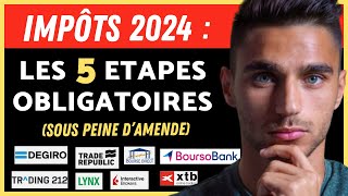 Impôts 2024  les 5 étapes obligatoire SOUS PEINE dAMENDE [upl. by Klatt]