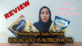 Review Perbandingan Susu Formula Bebelac Gold vs Nutrilon Royal usia 1 sampa 3 tahun [upl. by Harp851]