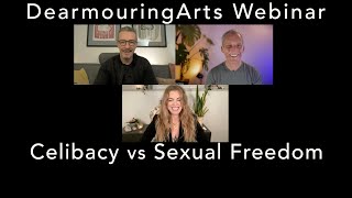 Celibacy vs Sexual Freedom Webinar [upl. by Grazia259]