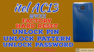 itel AC13 W4001 Hard Resetitel AC13 Unlock passwordPinPattern [upl. by Rodavlas]