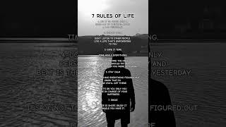 7 RULES OF LIFE [upl. by Gnah]