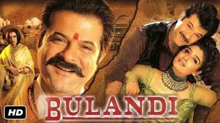 Bulandi 2000  Anil Kapoor  Raveena Tondon  Rekha  Full Movie Facts and Important Talks [upl. by Ateiram290]