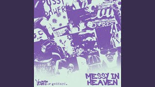 messy in heaven VIP mix [upl. by Nhor8]