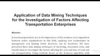 Application of Data Mining Techniques for the Investigation of Factors Affecting Transportation Ente [upl. by Dewhirst]