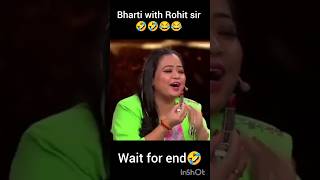 Bharti ki Superb Comedy with Rohit sir🤣🤣😂😂🤣🔥🔥viralvideoyoutubeshortsfunnyyoutubevideomemes [upl. by Rustice202]