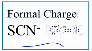 How to Calculate the Formal Charges for SCN Thiocyanate [upl. by Azarcon]