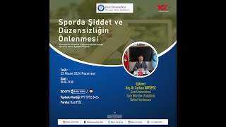 quotSporda Şiddet ve Düzensizliğin Önlenmesiquot Hizmet İçi Eğitim Programı [upl. by Haman812]