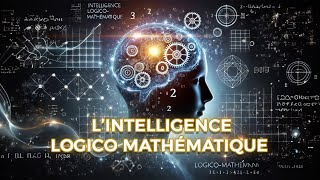 Intelligence Logico MatheÌmatique [upl. by Suzy]