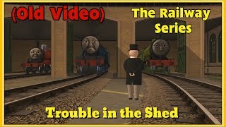 The Railway Series Trouble in the Shed [upl. by Bendick]