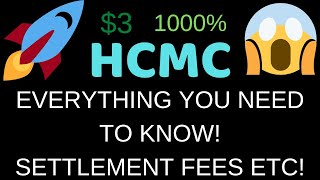 HCMC EVERYTHING YOU NEED TO KNOW SETTLEMENT FEES ETC WHAT TO EXPECT MUST WATCH BUY SELL OR HOLD [upl. by Thackeray]