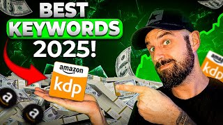 The Best KDP Keyword Research Strategy for 2025 [upl. by Katherina]