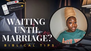 Why Wait Until Marriage  BIBLICAL ADVICE [upl. by Lamb]