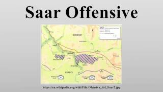 Saar Offensive [upl. by Aseretairam398]