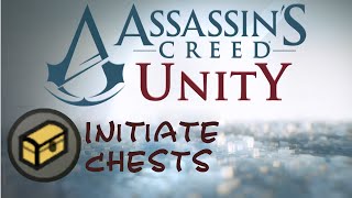 ENPL Assassins Creed Unity  Initiate chests  Paris amp Versal [upl. by Aicemaj]