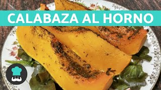 Cómo Hacer Calabaza Asada Al Horno  Receta Fácil y Light [upl. by Aneekan]