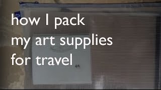 packing art supplies for travel [upl. by Chapland]