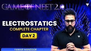 Game of NEET 20 ⚔️ Electrostatics  NEET 2025  Yawar Manzoor [upl. by Adley]