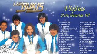 LOS BUKIS VIEJITAS PERO BONITAS 90S LOS BUKIS MIX DE EXITOS SUS MEJORES CANCIONES [upl. by Eednar]