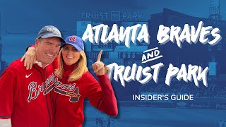 Discover Truist Park  A Guide to Atlanta Braves Baseball amp Things to Do in Atlanta [upl. by Ymaral]