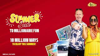 Summer Sun to Millionaire Fun Win a Grand Prize of AED 10 Million [upl. by Gabriella110]