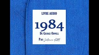 1984 de George Orwell LIVRE AUDIO par Valérie All1 [upl. by Arahat11]