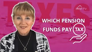 Which pension funds pay tax [upl. by Artied]