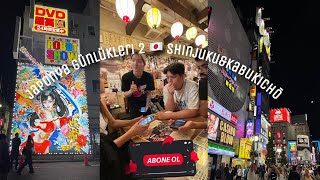 Japonya Günlükleri 2  Shinjuku Gece Turu amp Kabukichō  Tokyo [upl. by Vi887]