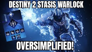 Destiny 2 Stasis Warlock oversimplified [upl. by Ettellocin]