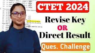 CTET Result 2024  CTET Answer key 2024  CTET Science Paper 2 Question Challenge  CTET Answer 2024 [upl. by Ydnagrub]