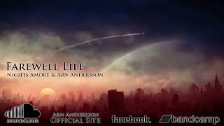 Arn Andersson  Farewell Life Slowed  reverb [upl. by Alber]