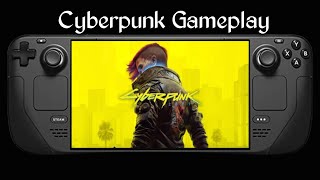 Steam Deck  Cyberpunk Gameplay Walkthrough [upl. by Ahsya100]