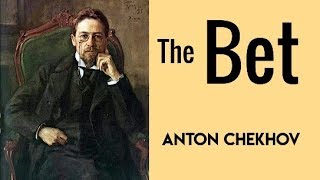 The Bet by Anton Chekhov  Short Story [upl. by Harms84]