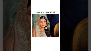 Love Marriage 😍 Vs Arrange Marriage 😭seharkhan fairytale fairytale2 danishtaimoor durefishan [upl. by Bick]