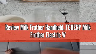 Review Milk Frother Handheld FCHERP Milk Frother Electric Whisk USB Rechargeable 3 Speed Buttons [upl. by Waki]