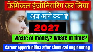 All About B tech In Chemical Engineering  Career After Chemical Engineering  Salary Jobs Lifestyle [upl. by Notlek263]