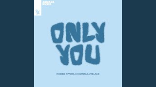 Only You Extended Mix [upl. by Cleopatra50]