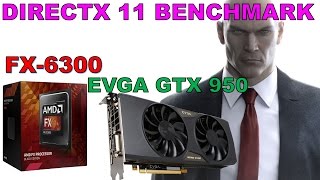 Hitman 2016 DirectX 11 Benchmark GTX 950 and FX 6300 High 1080P [upl. by Fiester535]