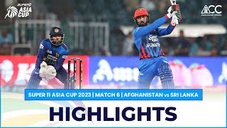 Super11 Asia Cup 2023  Match 6  Afghanistan vs Sri Lanka [upl. by Airottiv]